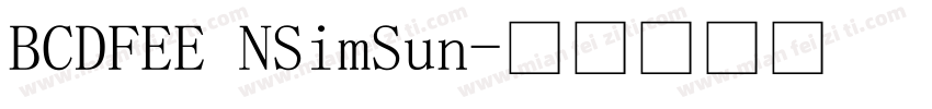 BCDFEE NSimSun字体转换
